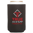 True Ag & Turf Neoprene Kan Kooler Merchandise - True Ag & Turf